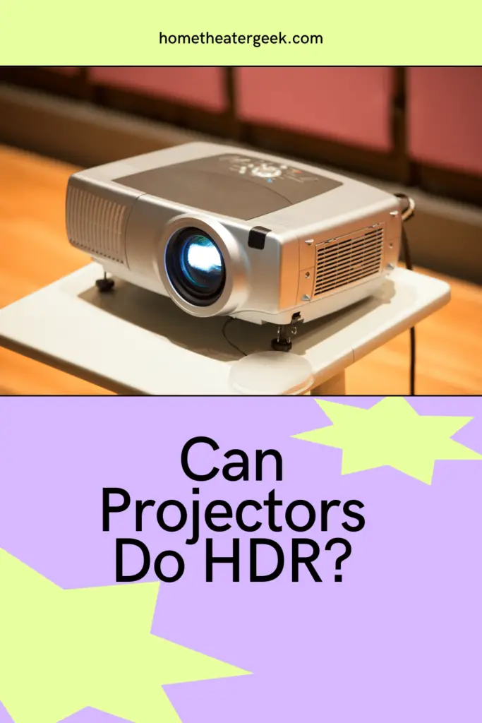 Can Projectors Do HDR? 