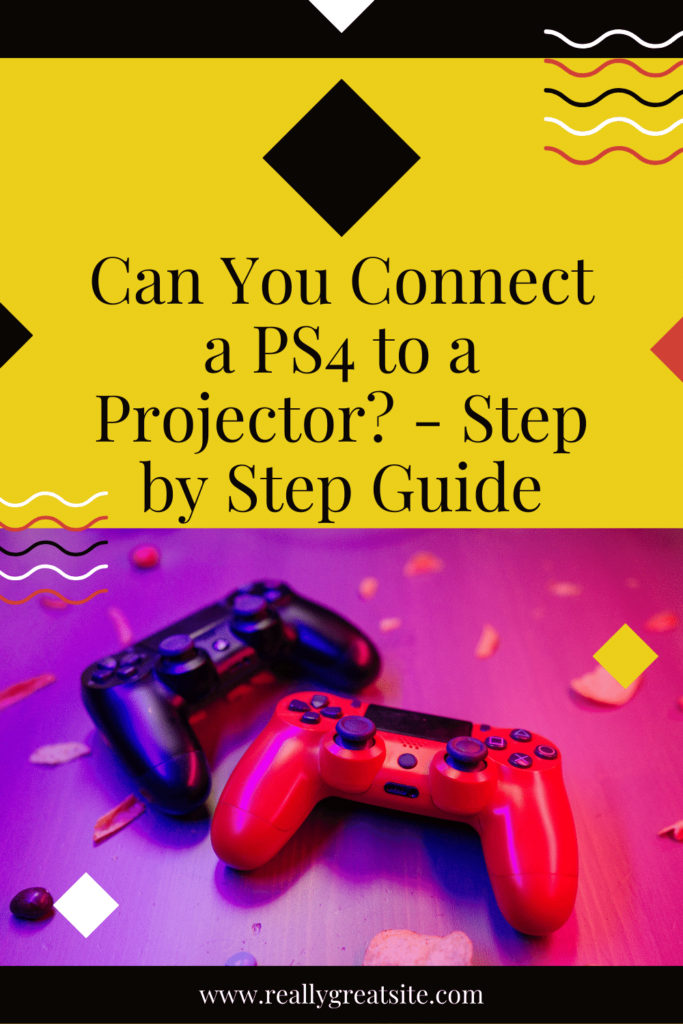 Can You Connect a PS4 to a Projector