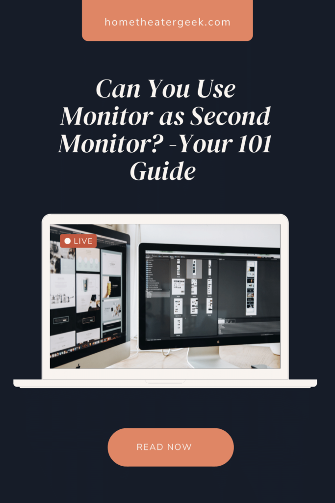 Can You Use Monitor as Second Monitor 