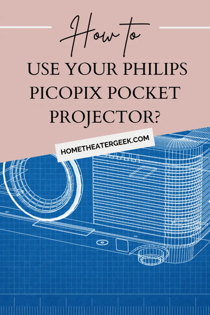 How to use your Philips Picopix pocket projector Tips & Tricks To Use It Better